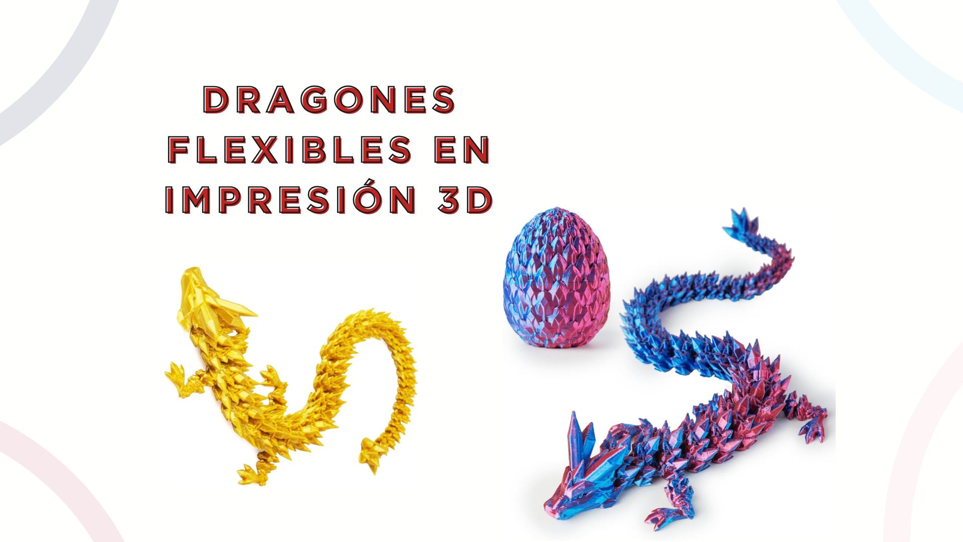 Dragones flexibles en impresión 3D: cómo se crean modelos de dragones Best articulados con archivos STL avanzados
