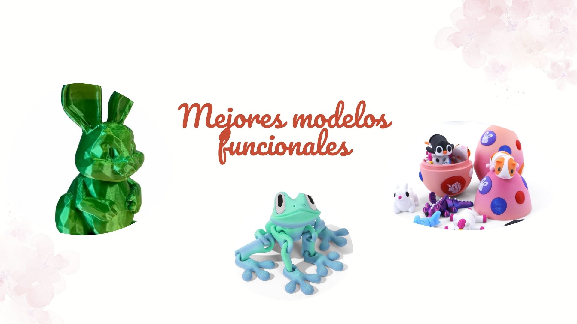 Impresión 3D para ingeniería y diseño: cómo las figuras articuladas, los conejos y las pistolas de goma elástica están dando forma al futuro de los mejores modelos funcionales