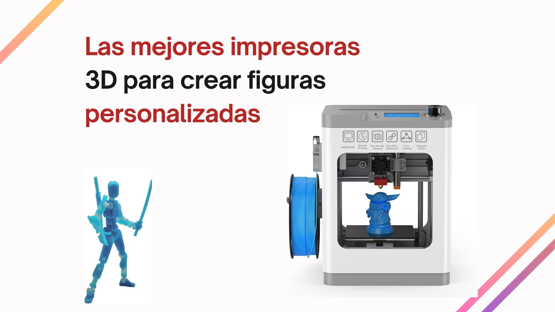 Las mejores impresoras 3D para crear figuras personalizadas