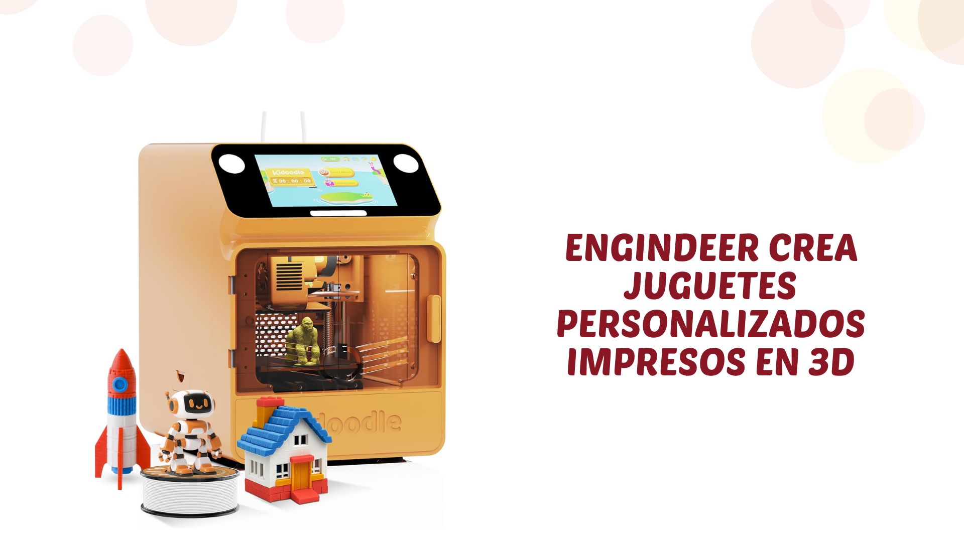 ENGINDEER crear juguetes impresos en 3D